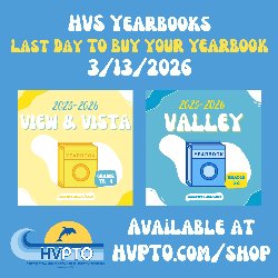 HVS Yearbooks - Last Day to Buy Your Yearbook 3/13/2026 - Available at HVPTO.COM/SHOP